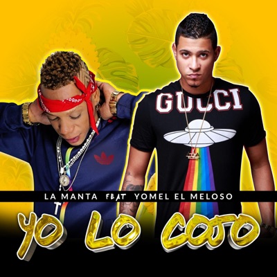 Yo Lo Cojo (feat. Yomel el Meloso) - Single