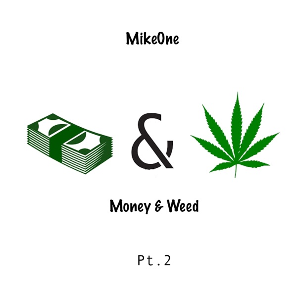 Money & Weed, Pt. 2 (feat. Demrick)