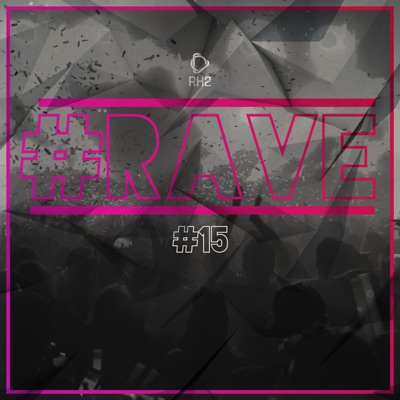 #Rave #15