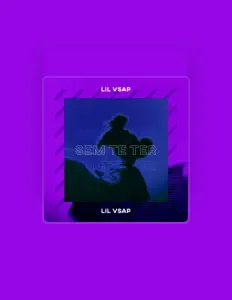 Ouve Lil Vsap, vê vídeos de música, lê a biografia, vê as datas da digressão e muito mais!