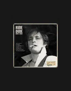 Rude Dudeを聴いたり、ミュージックビデオを鑑賞したり、経歴やツアー日程などを確認したりしましょう！