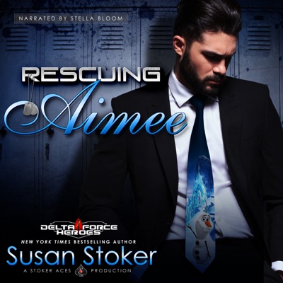 Rescuing Aimee: Delta Force Heroes, Book 10 (Unabridged)