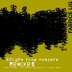 Escape From Nowhere - The Remixes - EP