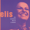 Os Sonhos Mais Lindos - Elis Regina