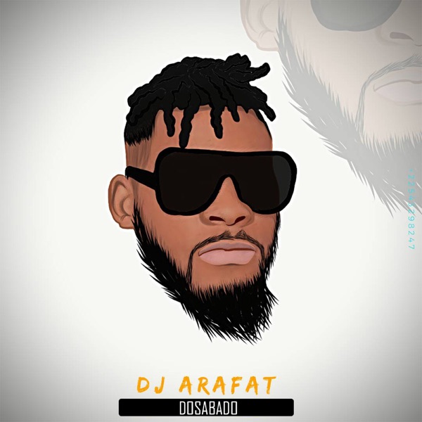 Dosabado - Single - DJ Arafat