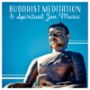 Buddhist Meditation & Spiritual Zen Music – Awakening Your Mind, Deep Mindfulness, Total Calm, Yoga, Healing, Prayer