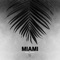 Miami (feat. Pusha T) - Single