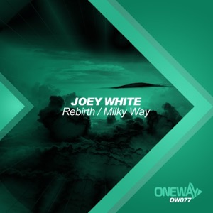 Rebirth / Milky Way - Single