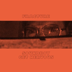 Soundboy Get Nervous - EP