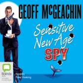 Sensitive New Age Spy - Alby Murdoch Book 2 (Unabridged)