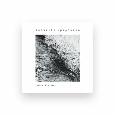 Listen to Julien Gauthier, watch music videos, read bio, see tour dates & more!
