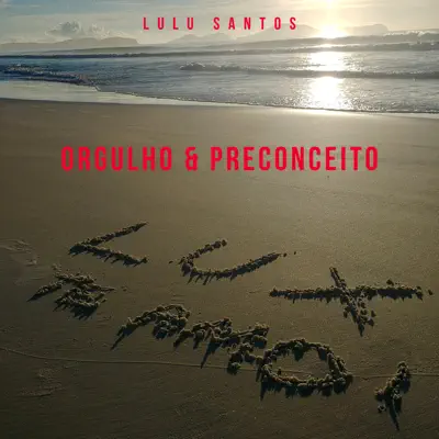 Orgulho & Preconceito - Single - Lulu Santos