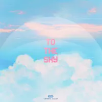 To the Sky — CLC