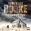 Regengötter - James Lee Burke