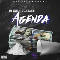 Agenda (feat. Gillie Da Kid) - Single - Jay Bezel