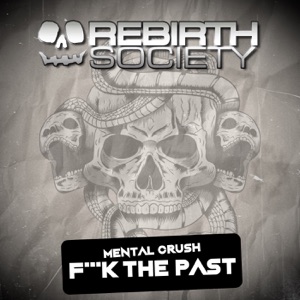 F**k the Past - Single