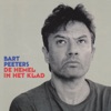 Bart Peeters - Er Is Er Geen Één Zoals Jij