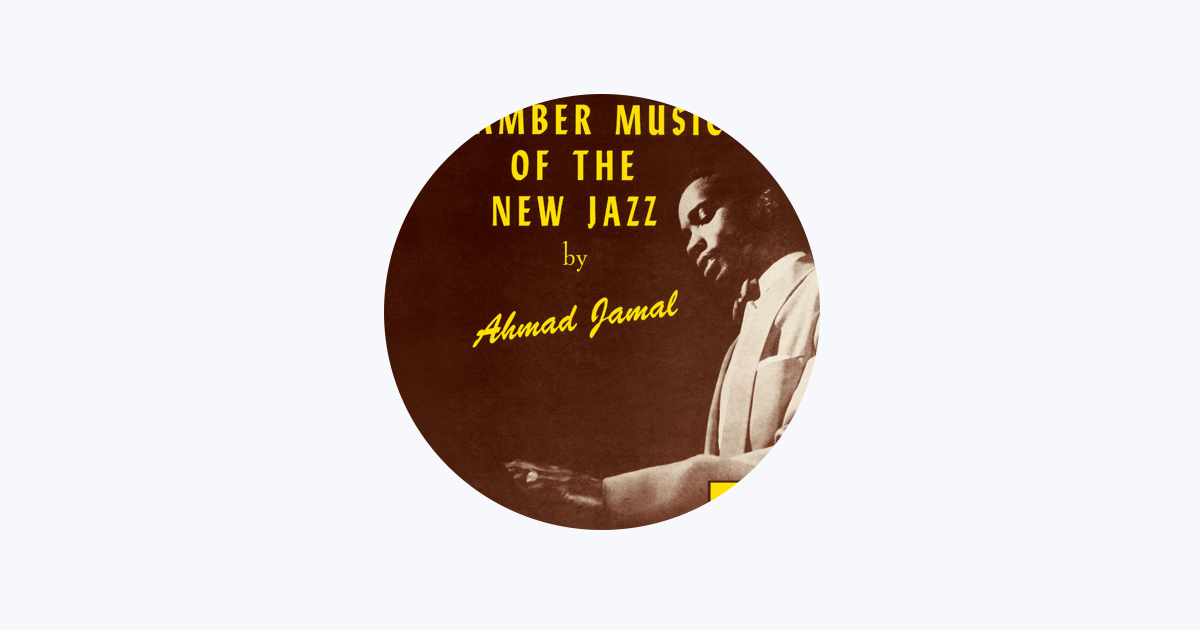 Ahmad Jamal - Apple Music