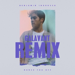 Dance You Off (Galavant Remix) - Single
