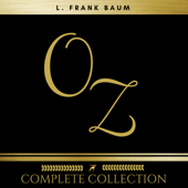 Oz: The Complete Collection (All 14 Audiobooks) - L. Frank Baum Cover Art