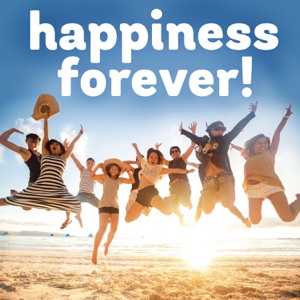 Happiness Forever!
