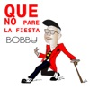 Que No Pare La Fiesta - Single