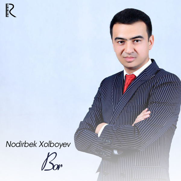 NODIRBEK XOLBOYEV MP3 СКАЧАТЬ БЕСПЛАТНО NODIRBEK XOLBOYEV MP3 СКАЧАТЬ БЕСПЛАТНО