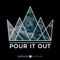 Pour It Out (feat. Mark Willard & Dwan Williams) - Sherwood Worship lyrics