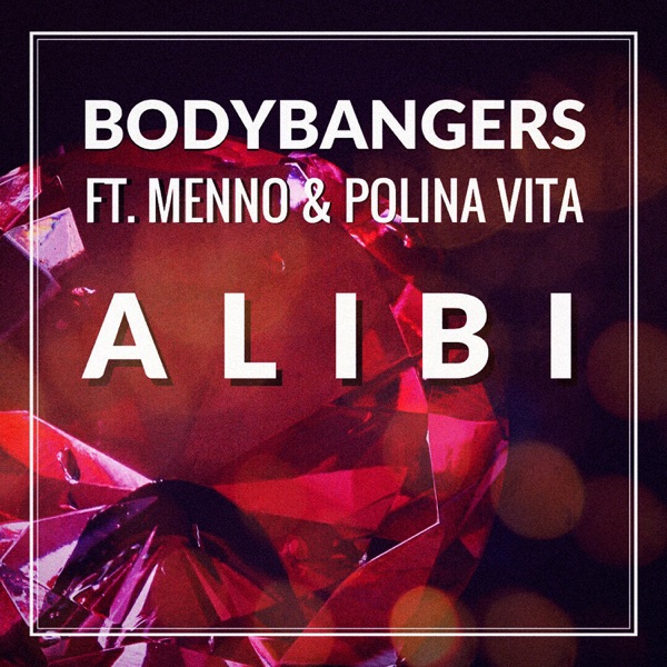 Alibi (feat. Menno & Polina Vita) - EP