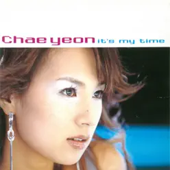 It's My Time - ChaeYeon It's My Time - ChaeYeon