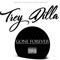 Gone Forever - Trey Dilla lyrics