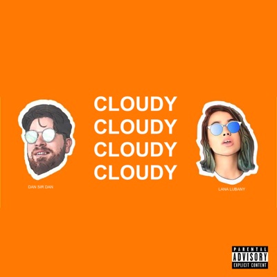 Cloudy (feat. Lana Lubany) - Single