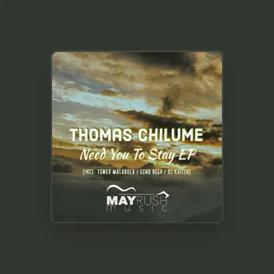 Listen to Thomas Chilume, watch music videos, read bio, see tour dates & more!