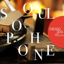 Chicago Soul Jazz Collective - Soul Shoutin'