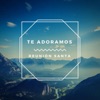 Te Adoramos - Single