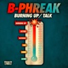 B-PHREAK - Burning Up