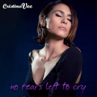 No Tears Left to Cry - Single - Cristina Vee
