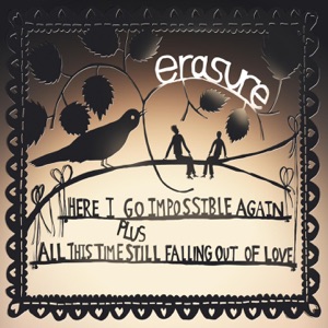 Here I Go Impossible Again (Single Mix) / All This Time Still Falling Out of Love - Single