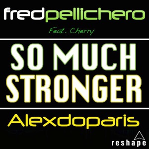 So Much Stronger (feat. Cherry) - Single