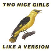 Two Nice Girls - Bang Bang