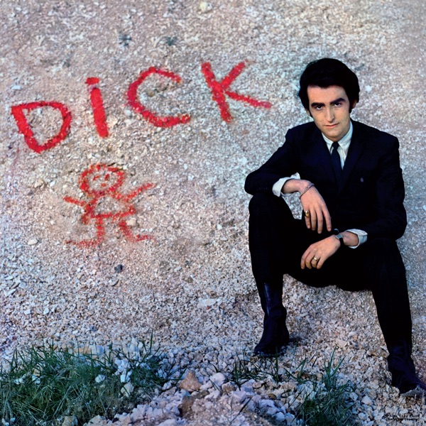 Dick (Remasterisé en 2017) - Dick Rivers