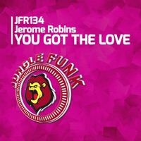 You Got the Love - Single - Jerome Robins