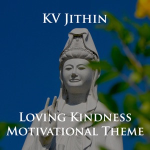 Loving Kindness Motivational Theme