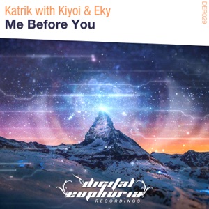 Me Before You (with Kiyoi & Eky) - Single