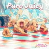 Pure Juicy - EP