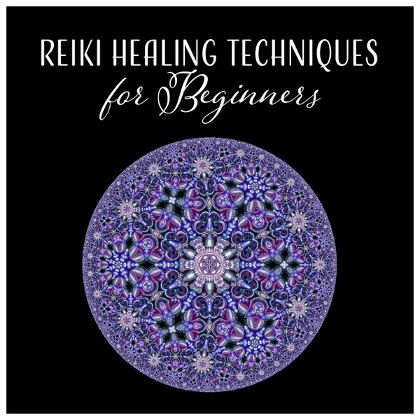 Reiki Healing Techniques for Beginners - Spiritual Hypnosis Music, Relax Your Mind & Body, Inner Visualization, Nature Therapy & Wellbeing