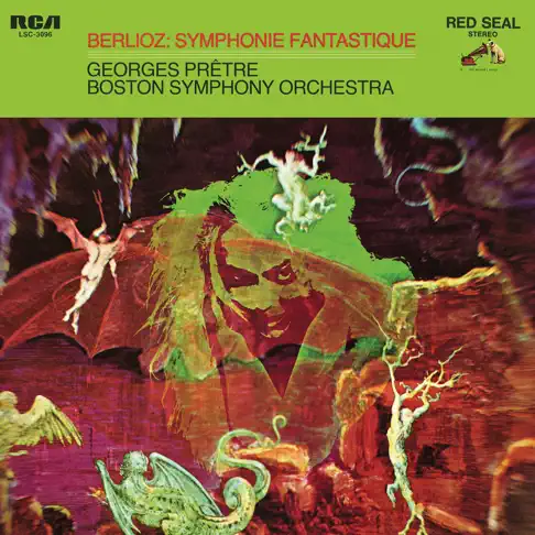 ボストン交響楽団のBerlioz: Symphonie Fantastique, H 48, Op. 14