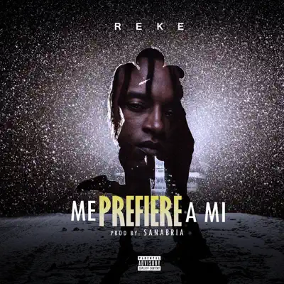 Me Prefiere a Mi - Single - Reke