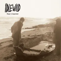 Hope Is Important - Idlewild