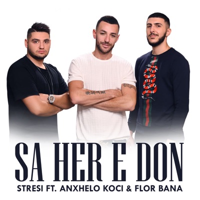 Sa Her E Don (feat. Anxhelo Koci & Flor Bana) - Single